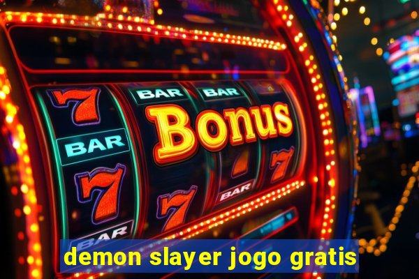 demon slayer jogo gratis